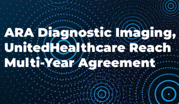 ARA and United Healthcare Reach Multi-Year Agreement Starting Jan 1, 2025